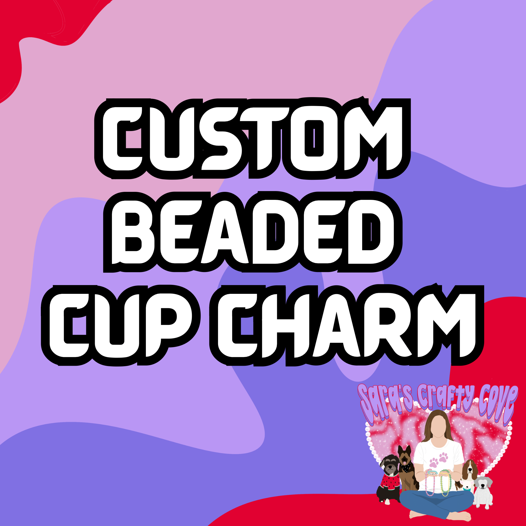 Custom Cup Charm