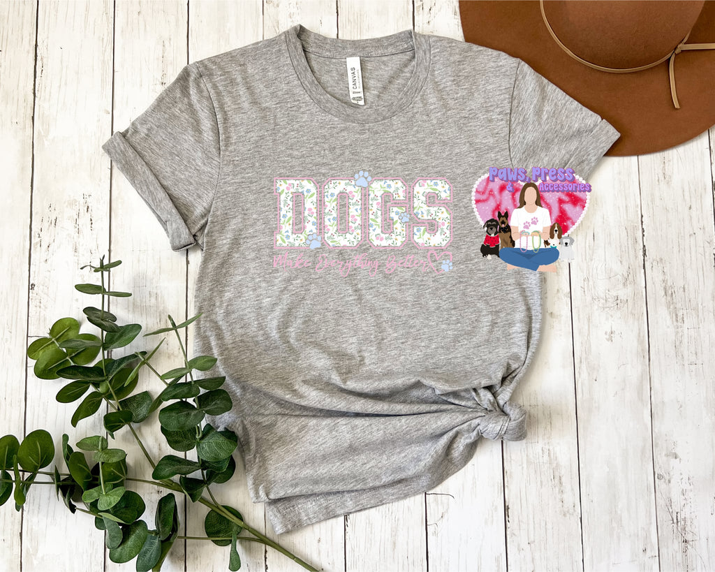 Dogs make everything better